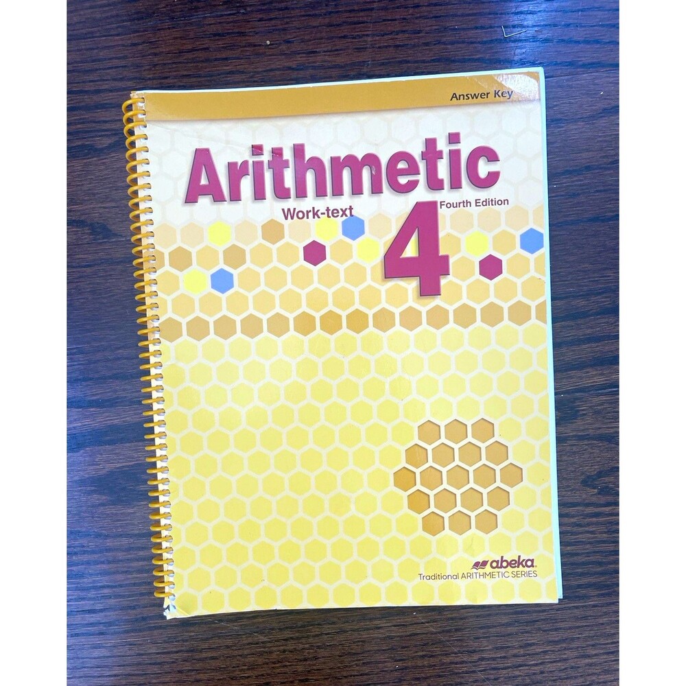 Abeka Arithmetic 4 Answer Key 4th Edition Spiral 2022 Traditional Arithmetic